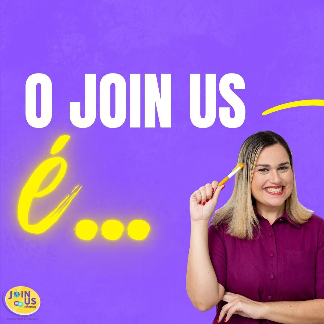 Professora da Join us sorrindo, com o texto O Join us é